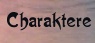 Charaktere