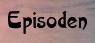 Episoden